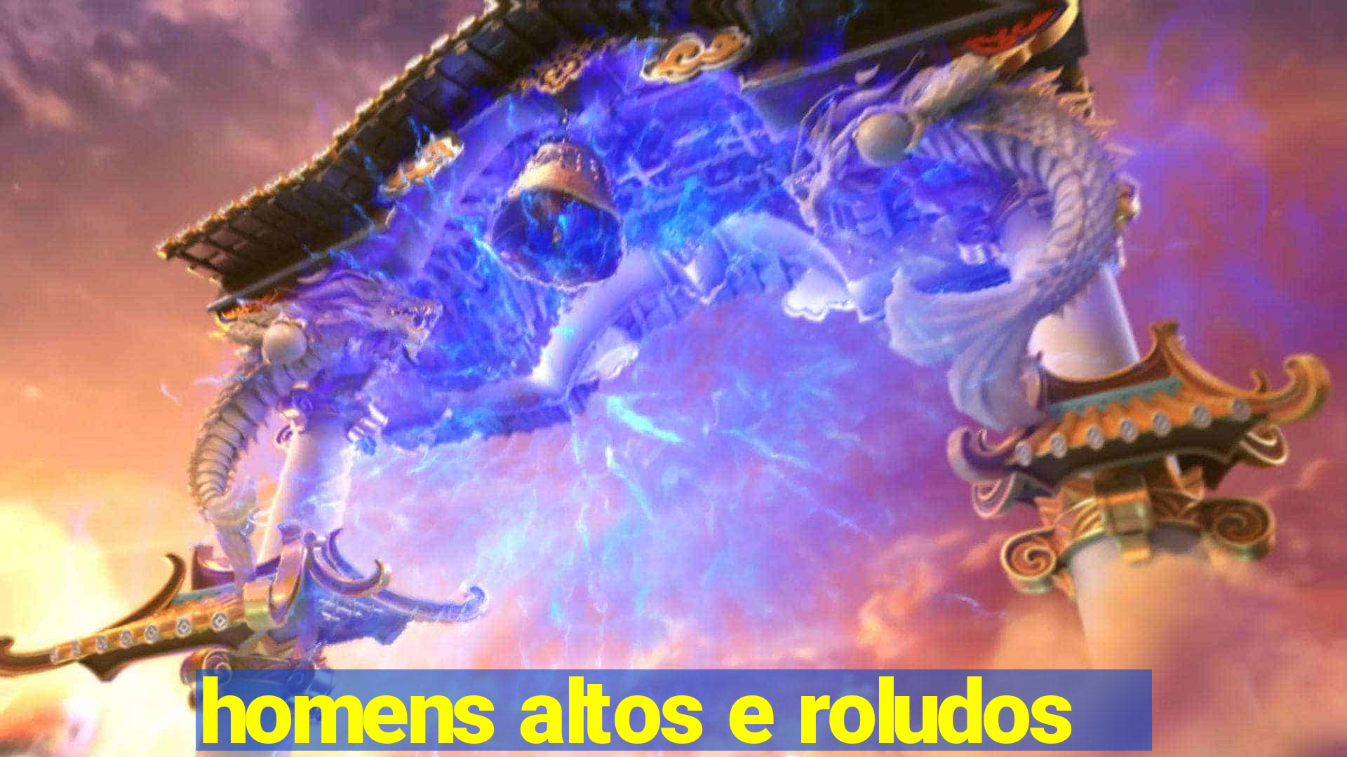 homens altos e roludos